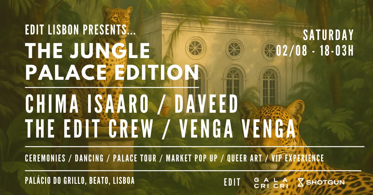 EDIT apresenta… The Jungle Palace Edition em Lisboa