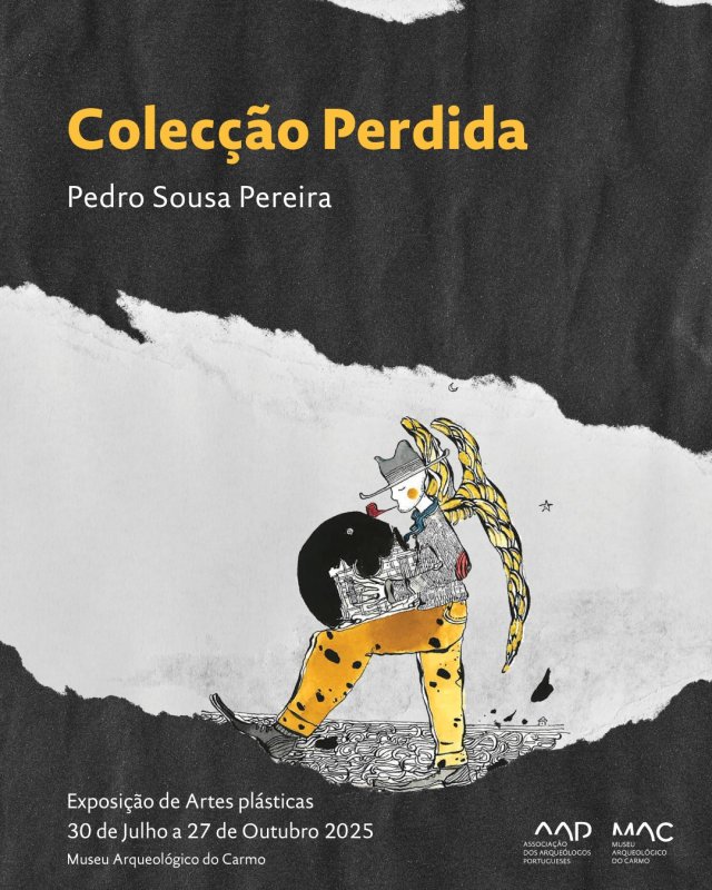 Exposição “Colecção Perdida” de Pedro Sousa Pereira no Museu Arqueológico do Carmo