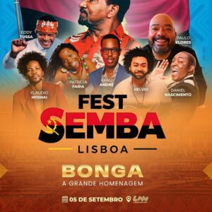 FEST SEMBA LISBOA | Grande Homenagem a BONGA