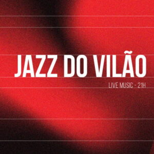 Segundas de Jazz no Vilão – Clássico Intemporal em Lisboa