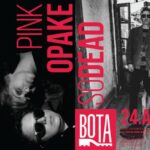 Pink Opake + So Dead