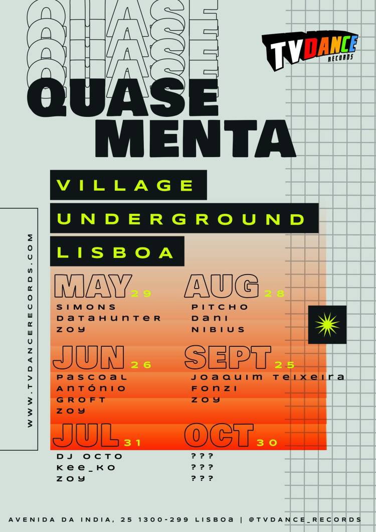 QUASE MENTA by TVDance Records no Village Underground Lisboa