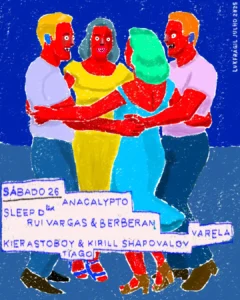 Sleep D, Rui Vargas & Berberan, Anacalypto, Varela, Kierastoboy & Kirill Shapovalov