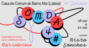 Somda #4: Concerto Solidário de Mista Sanches em Apoio à Residência Artística BARIMBIKU