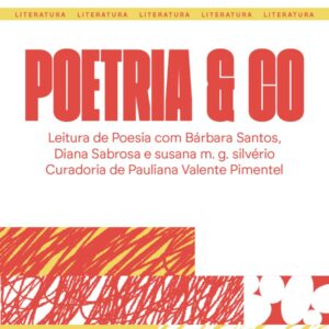 poetria & Co. na Cossoul — Edição com Bárbara Santos, Diana Sabrosa e susana m. g. silvério