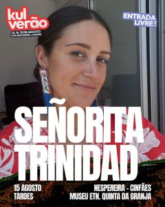 Concerto de Señorita Trinidad no Kul Verão – Jantar Comunitário Comida de Casa