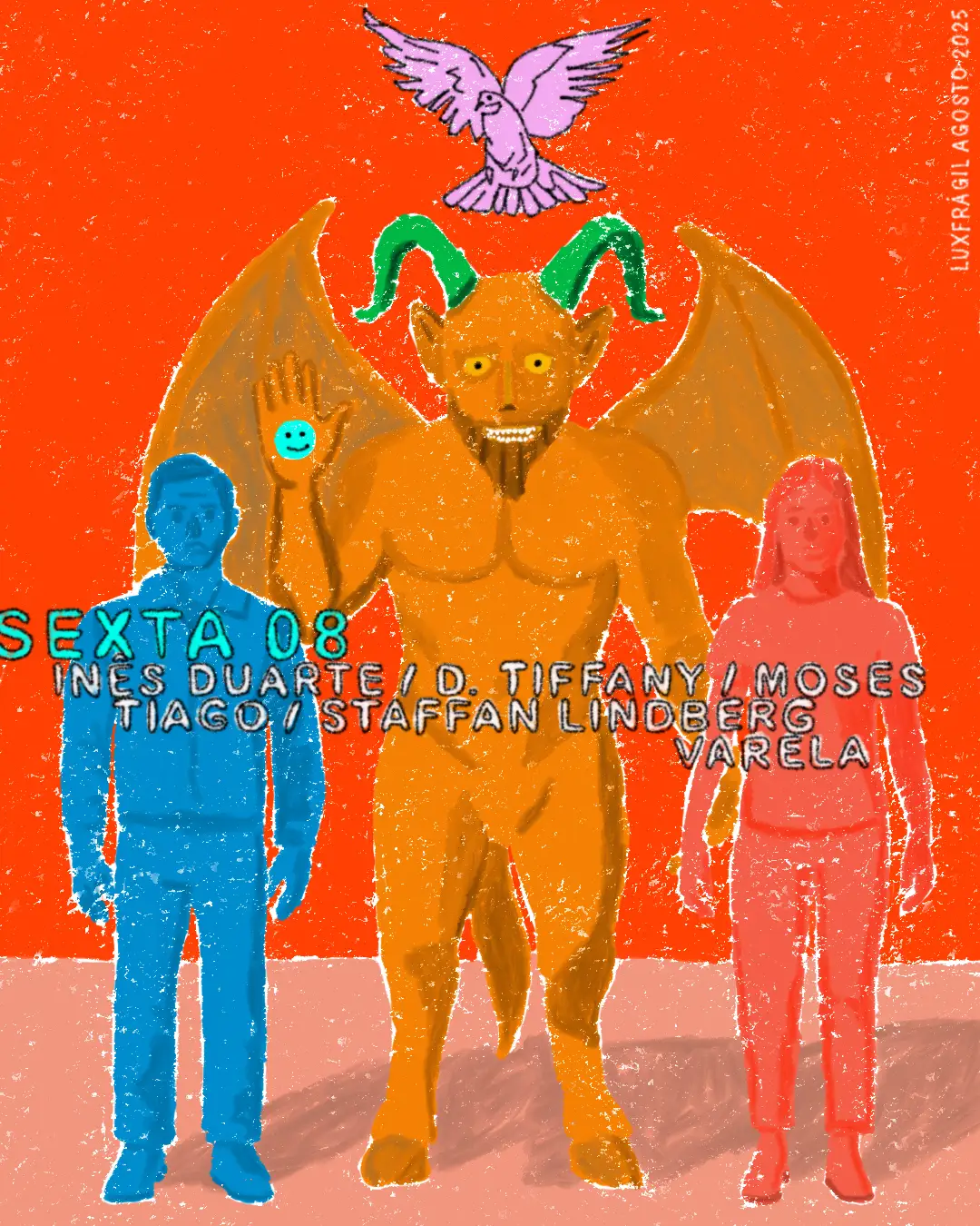 D. Tiffany, Moses, Inês Duarte, Staffan Lindberg, Tiago, Varela