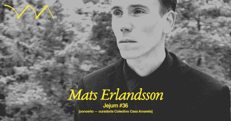 JEJUM#36 ❋ Mats Erlandsson