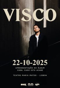 Visco apresenta “Casa, Caso Isto Acabe”