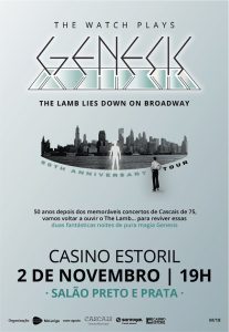 he Watch celebra 50 anos de The Lamb Lies Down on Broadway no Casino Estoril