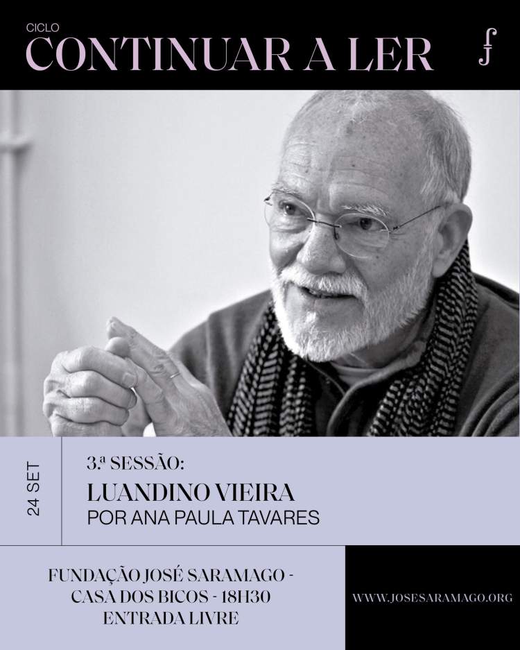 «Continuar a Ler»: Luandino Vieira, por Ana Paula Tavares