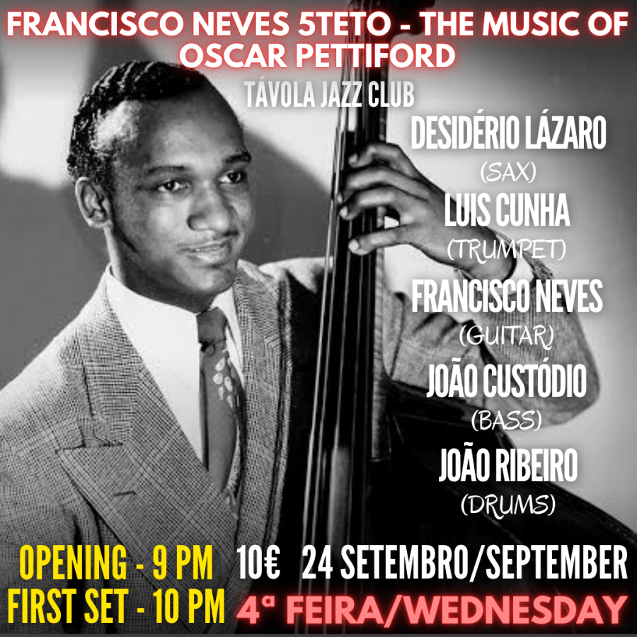 Francisco Neves 5teto - The Music of Oscar Pettiford - Live Jazz no Távola Jazz Club