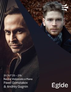 Pavel Gomziakov & Andrey Gugnin em Recital de Violoncelo e Piano