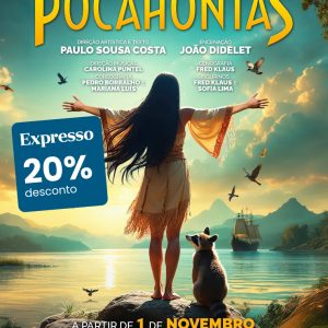 Musical Pocahontas - Auditório Taguspark