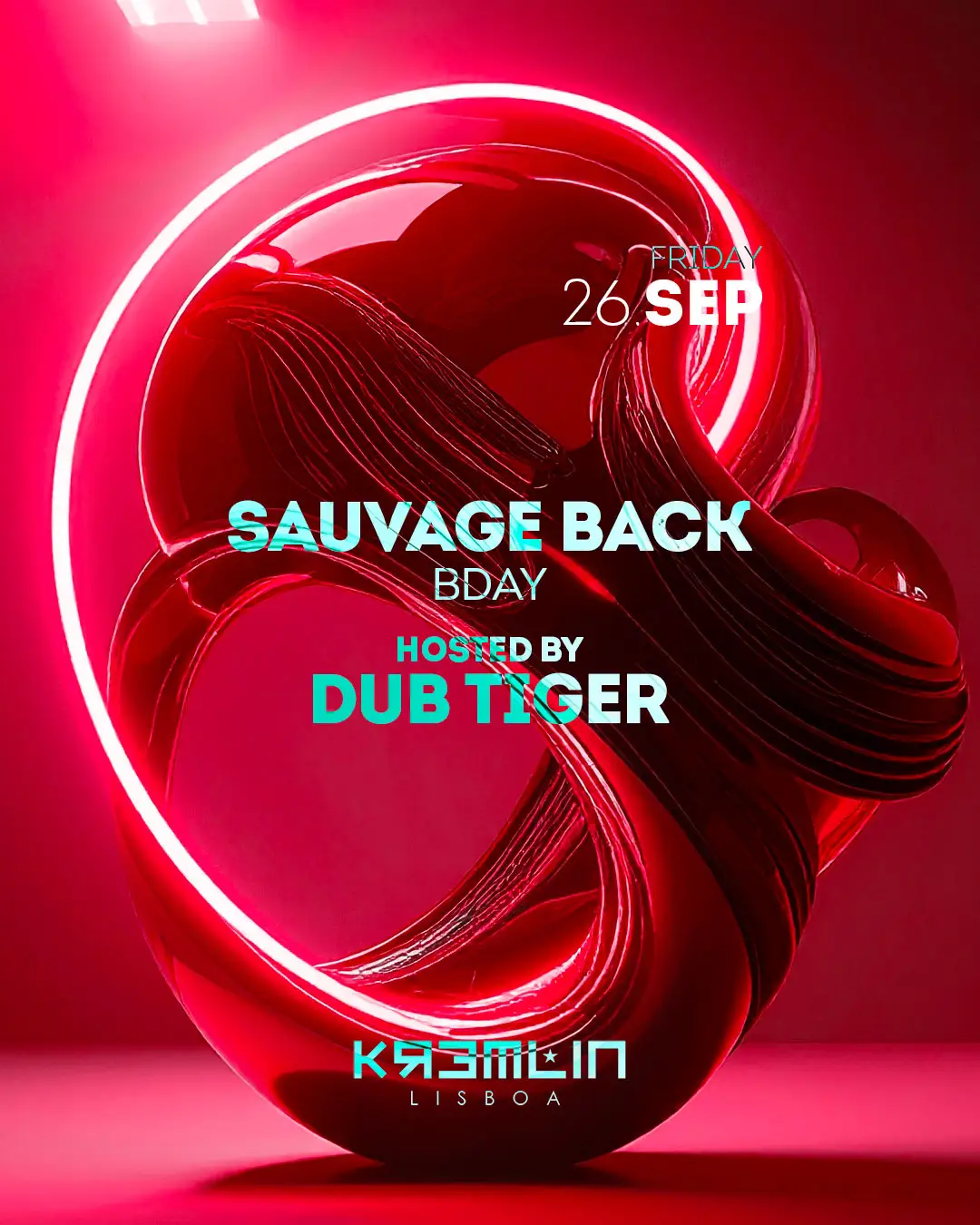 Sauvage Back Bday: Hosted by Dub Tiger