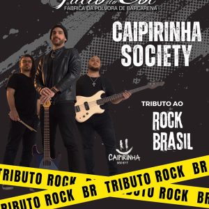 Tributo ao Rock Brasileiro - Caipirinha Society