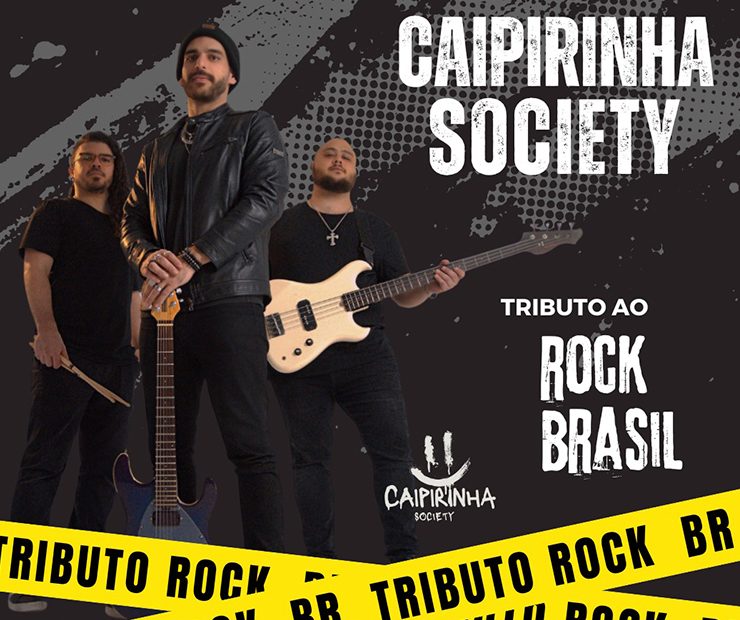 Tributo ao Rock Brasileiro - Caipirinha Society