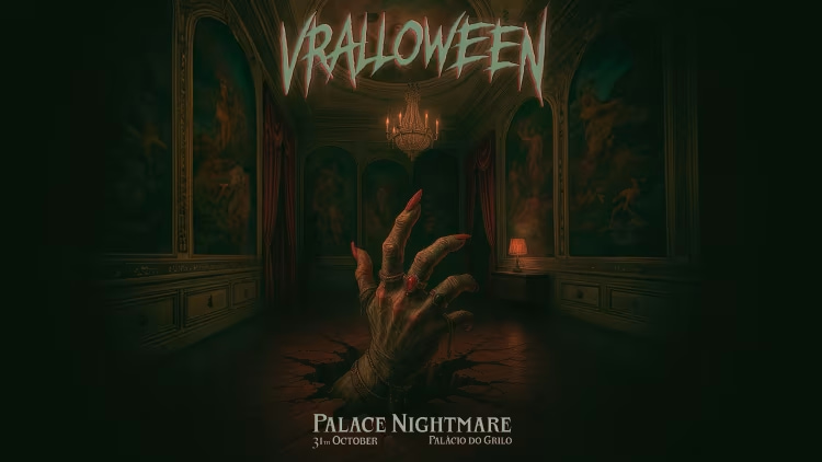 Vralloween - Palace Nightmare | Palácio Do Grilo