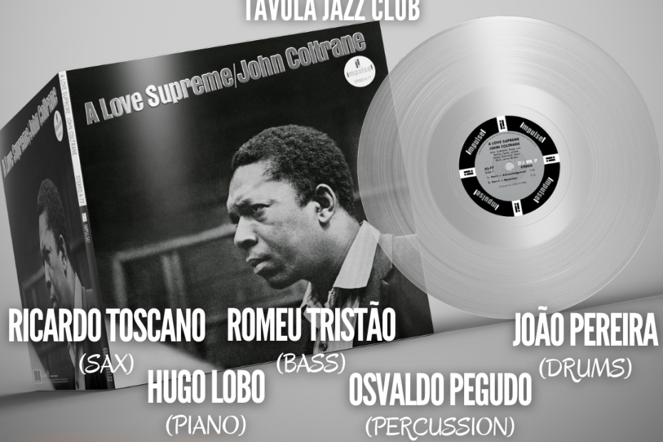 A Love Supreme - Live Jazz no Távola Jazz Club