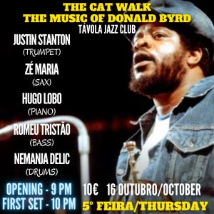 The Cat Walk - The music of Donald Byrd - Live Jazz no Távola Jazz Club