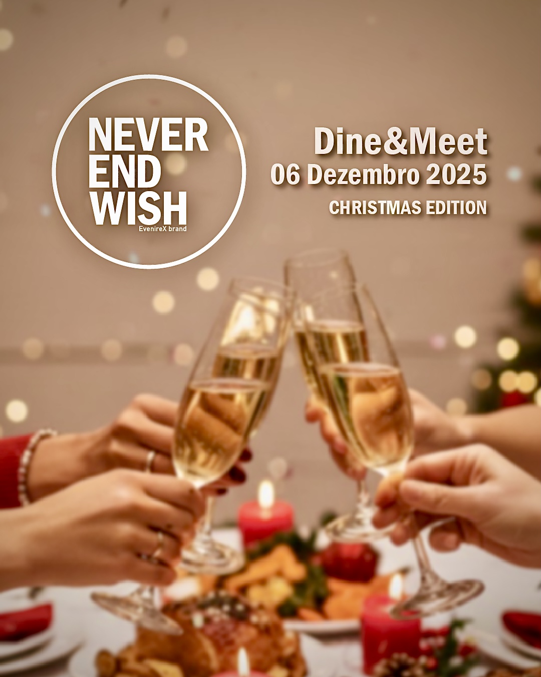 Never End Wish™️ - Dine&Meet Event