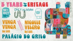5 Anos de Eritage: Venga Venga & Nicole Velcro