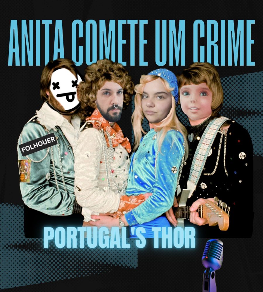 Anita Comete Um Crime — Portugal’s Thor (ao vivo)