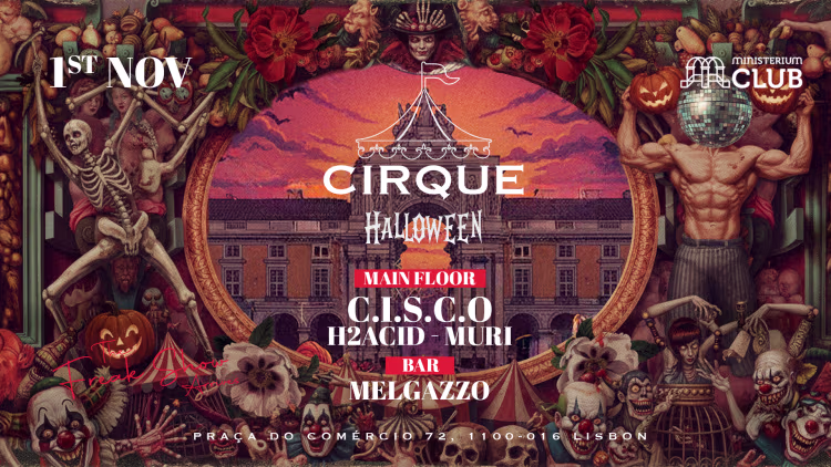 Cirque: Season Finale – Halloween em Lisboa