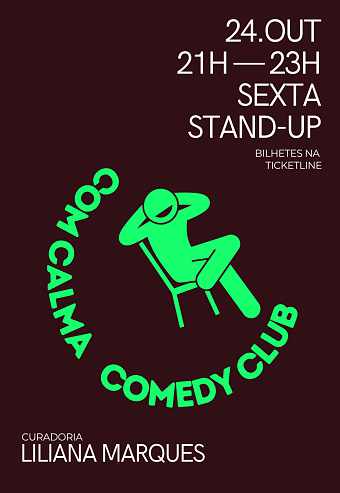 Com Calma - Comedy Club - 24 Outubro