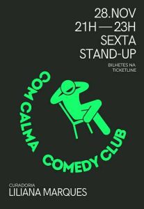 Com Calma - Comedy Club - 28 Novembro