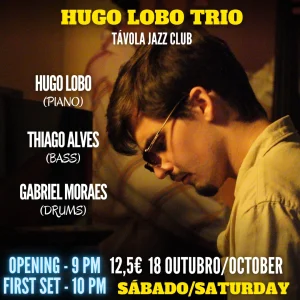 Hugo Lobo Trio - Live Jazz no Távola Jazz Club