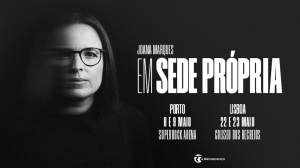 Joana Marques apresenta “Em Sede Própria” — Novo espetáculo em Lisboa e Porto