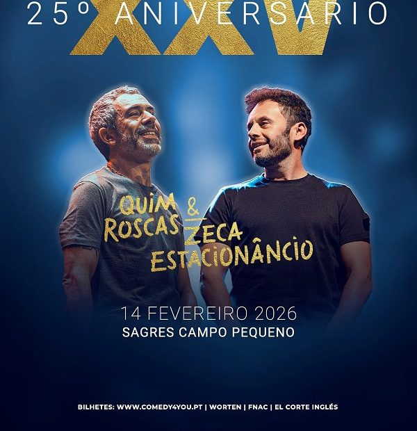 Quim Roscas & Zeca Estacionâncio celebram 25 anos no Campo Pequeno