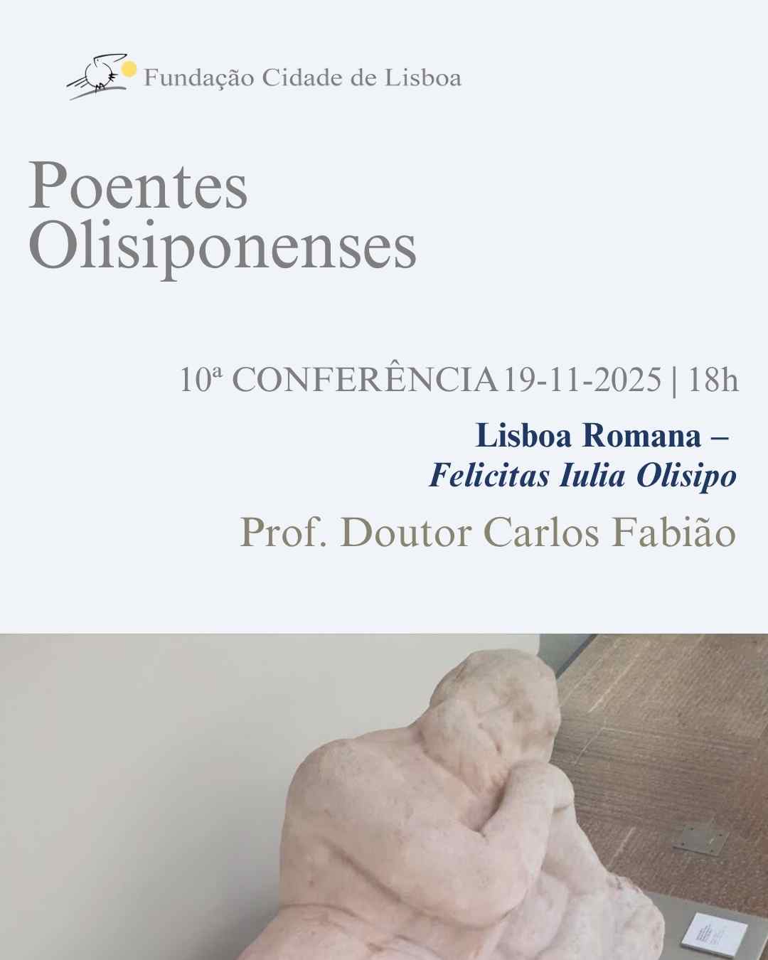 POENTES OLISIPONENSES - LISBOA ROMANA: FELICITAS IULIA OLISIPO