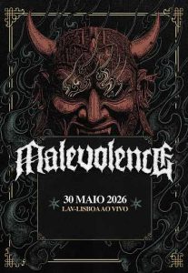 MALEVOLENCE em Concerto