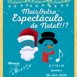 Mais Outro Espetáculo de Natal!!?