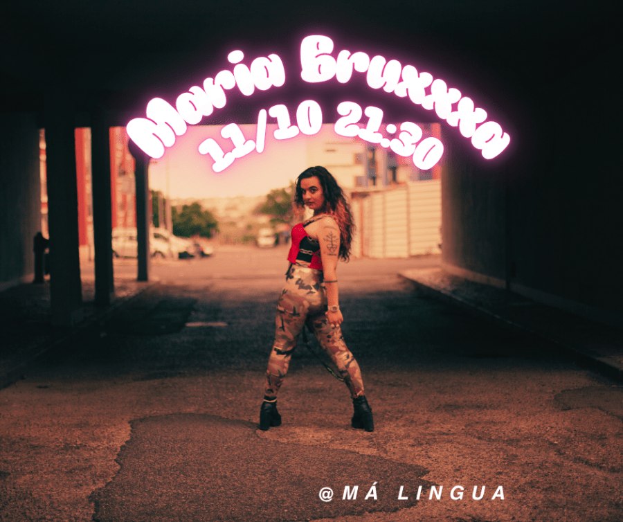 Maria Bruxxxa no Má Lingua