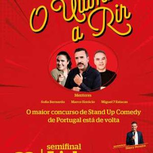 O ÚLTIMO A RIR - SEMIFINAL