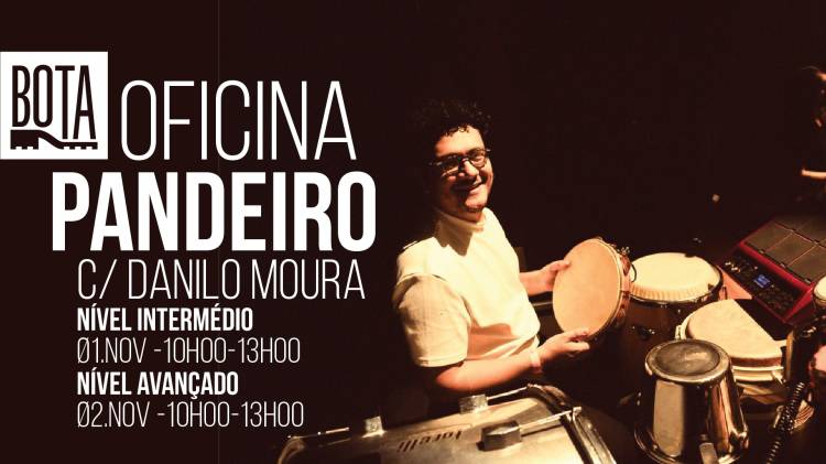Oficina de Pandeiro com Danilo Moura – “Pandeiro na Prática”