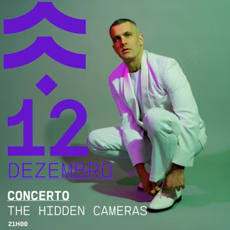 The Hidden Cameras ao vivo em Lisboa – Casa do Capitão