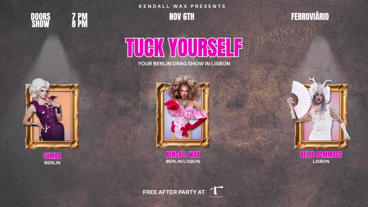 Tuck Yourself #3 – Noite Drag em Lisboa