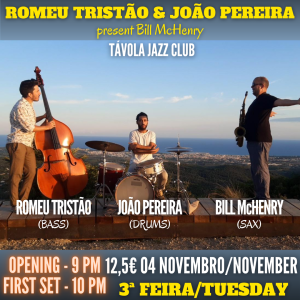 Romeu Tristão & João Pereira present Bill McHenry - Live Jazz no Távola Jazz Club