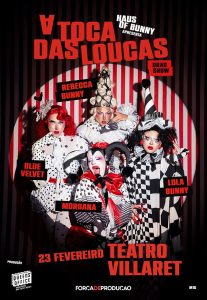 A TOCA DAS LOUCAS – Um espetáculo drag imperdível em Lisboa