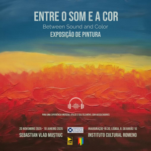Exposição „Entre a música e a cor” do artista Sebastian Vlad Muștiuc a Instituto Cultural Romeno Lisboa