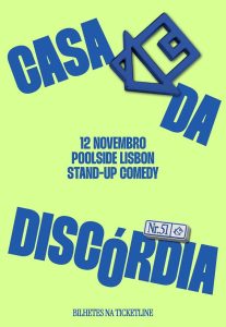 Casa da Discórdia nº51 – Noites de Testes de Stand Up