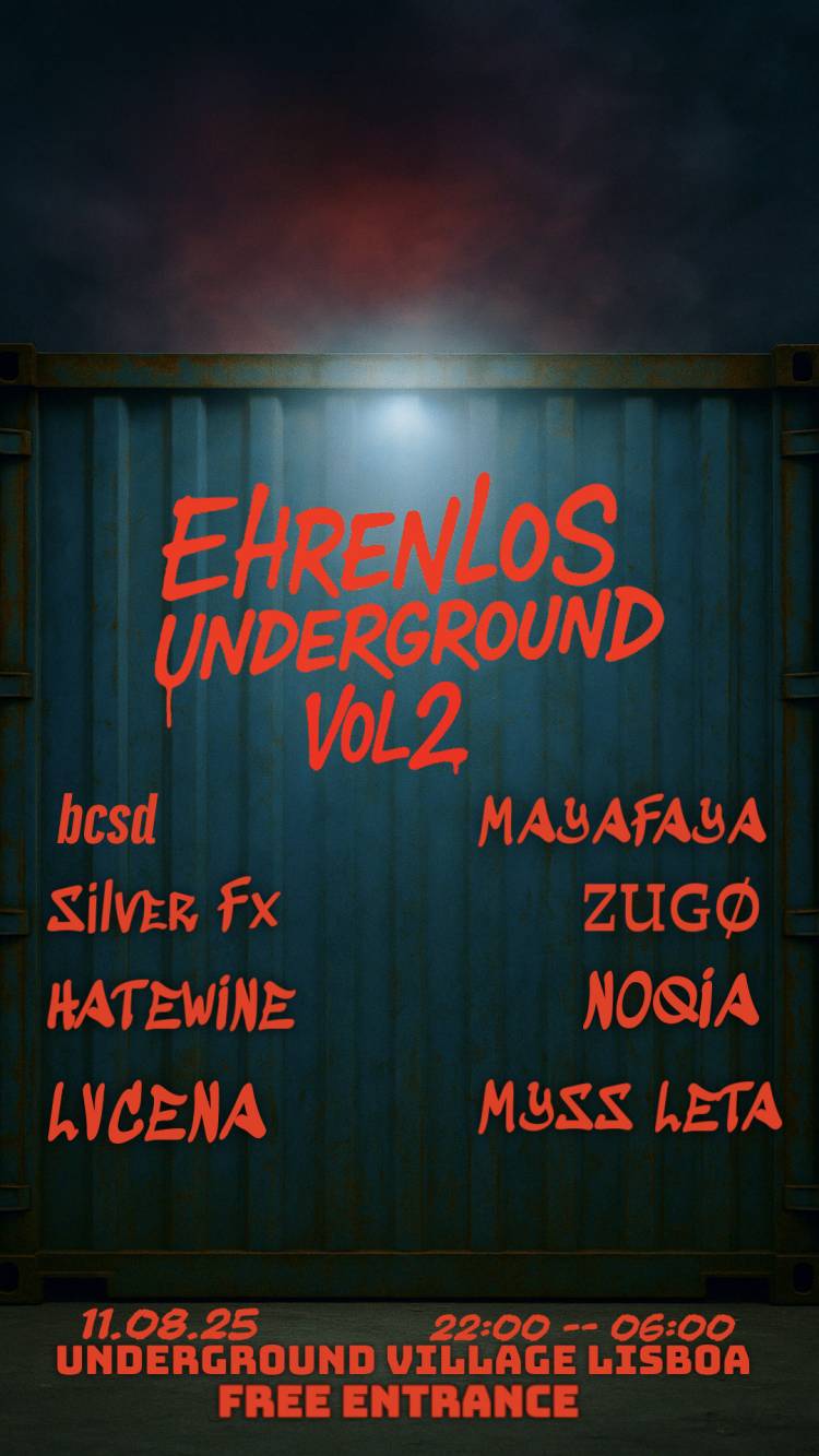 Ehrenlos Underground Vol. 2 agita o Village Underground Lisboa