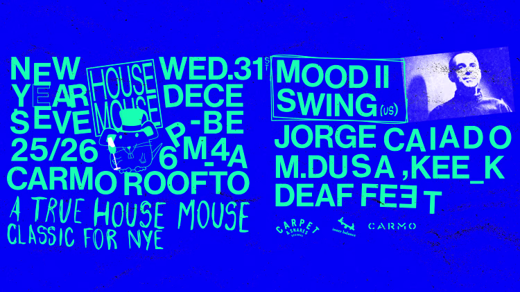 House Mouse NYE @ Carmo Rooftop with Mood II Swing
