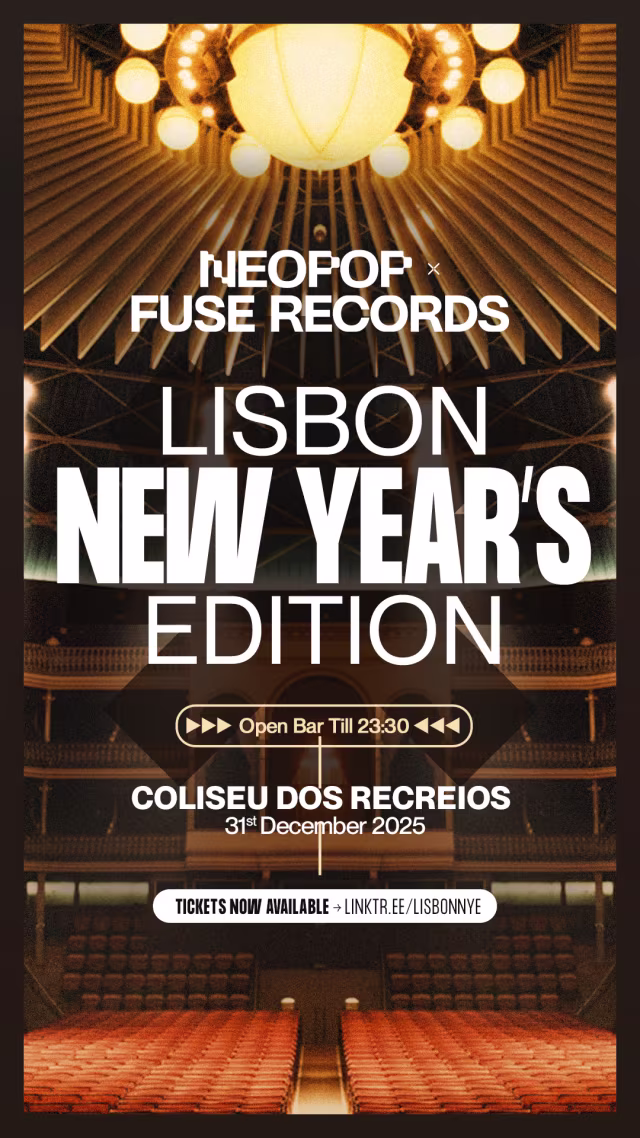 Neopop X Fuse Records — Lisbon NYE Edition