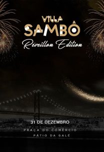 Réveillon “Pátio da Galé | Villa Sambô”