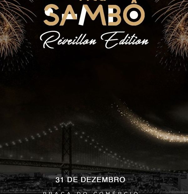 Réveillon “Pátio da Galé | Villa Sambô”